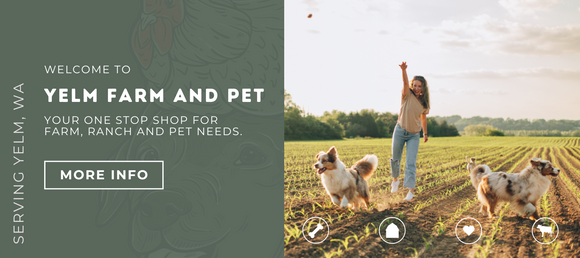Welcome to Yelm Farm and Pet in Yelm, WA. Your one stop shop for farm, ranch and pet needs.